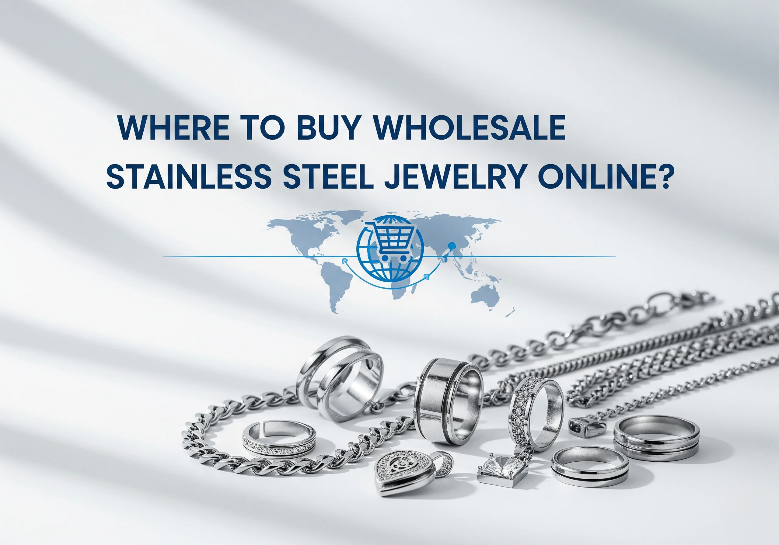 Where to Buy Wholesale Stainless Steel Jewelry Online?